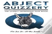 Abject Quizzery