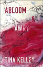 Abloom & Awry - Preview