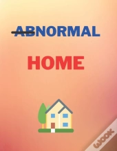 Abnormal Home