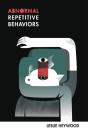 Abnormal Repetitive Behaviors - Preview