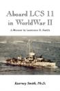 Aboard Lcs 11 In Ww Ii - Preview