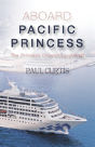 Aboard Pacific Princess - Preview