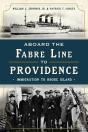 Aboard The Fabre Line To Providence - Preview