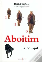 Aboitim La Compil - T.I, Ii, Iii