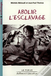 Abolir L'Esclavage
