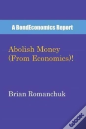 Capa do artigo Abolish Money (From Economics)!