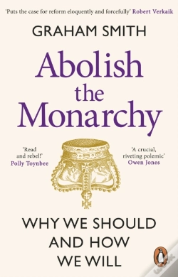 Capa do artigo Abolish The Monarchy