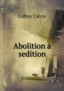 Abolition A Sedition