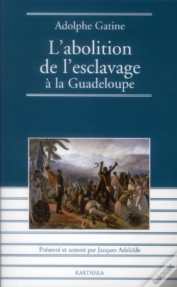 Capa do artigo Abolition De L'Esclavage À La Guadeloupe (L')