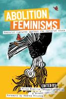 Abolition Feminisms Vol. Ii