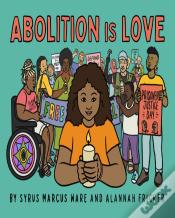 Abolition Is Love