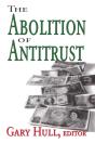 Abolition Of Antitrust - Preview