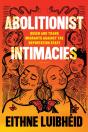 Abolitionist Intimacies - Preview
