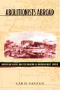 Abolitionists Abroad - Preview