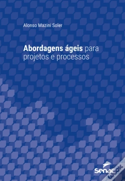 Capa do artigo Abordagens Ágeis Para Projetos E Processos