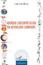 Aborder L'Interprétation En Astrologie Comparée - Preview