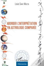 Aborder L'Interprétation En Astrologie Comparée