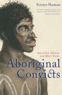 Aboriginal Convicts - Preview