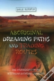 Capa do artigo Aboriginal Dreaming Paths & Trading Routes