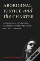 Aboriginal Justice And The Charter