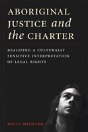 Aboriginal Justice And The Charter - Preview