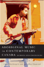 Aboriginal Music In Contemporary Canada - Preview