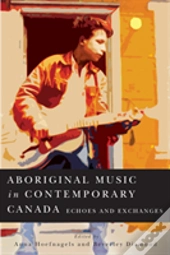 Aboriginal Music In Contemporary Canada