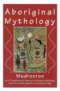 Aboriginal Mythology - Preview