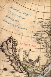 Capa do artigo Aboriginal Rights Claims And The Making And Remaking Of History
