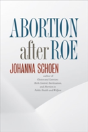 Abortion After Roe - Preview