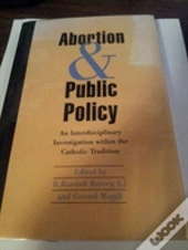 Abortion And Public Policy: