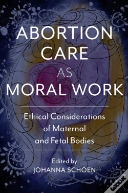 Capa do artigo Abortion Care As Moral Work