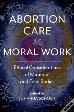 Capa do artigo Abortion Care As Moral Work
