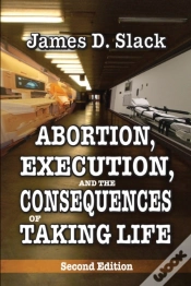 Capa do artigo Abortion, Execution, And The Consequences Of Taking Life