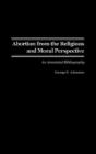 Abortion From The Religious And Moral Perspective: - Preview