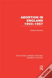 Abortion In England 1900-1967