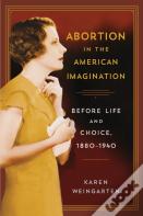 Abortion In The American Imagination
