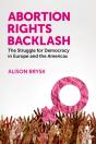 Abortion Rights Backlash - Preview