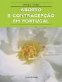 Aborto e Contracepção em Portugal - Preview