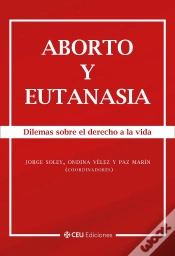 Capa do artigo Aborto Y Eutanasia. Dilemas Sobre El Derecho A La Vida