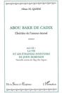 Abou Bakr De Cadix ; L'Heritier De L'Amour Eternel - Preview