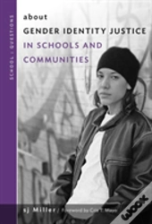 About Gender Identity Justice In Schools And Communities