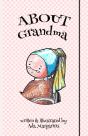 About Grandma - Preview