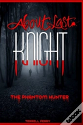 About Last Knight