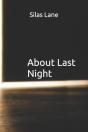 About Last Night - Preview