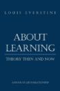 About Learning: Theory Then And Now - Preview