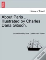 Capa do artigo About Paris ... Illustrated By Charles Dana Gibson.