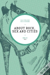 Capa do artigo About Rock, Sex And Cities