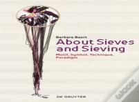 About Sieves And Sieving