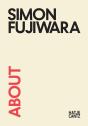 About Simon Fujiwara - Preview